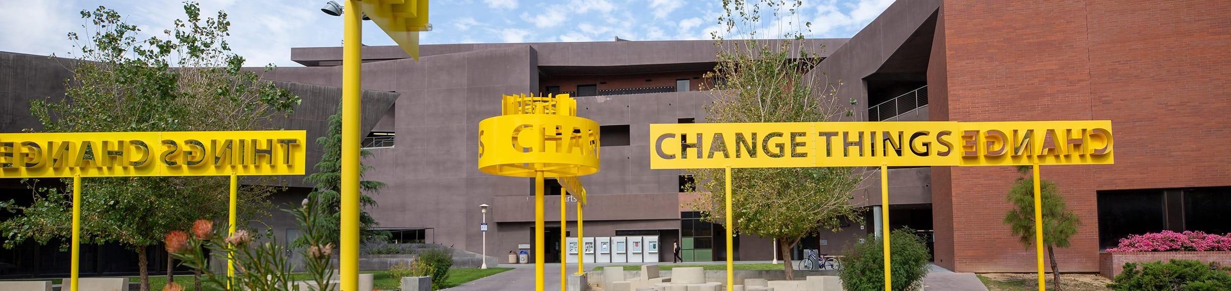 Change Things arts installation at UC Riverside