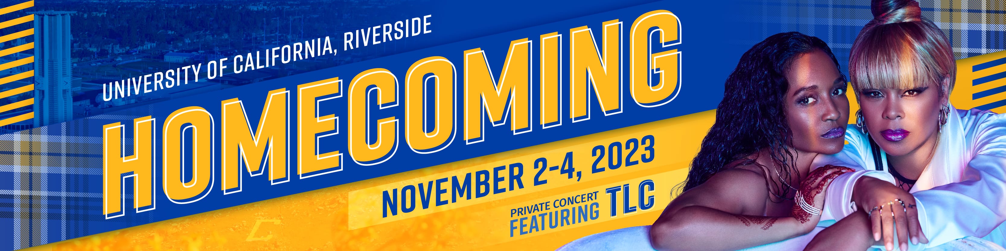 University of California, Riverside's Homecoming! November 2-4, 2023